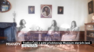 Tradice Čajů o páté představuje Muzeum starých časů 