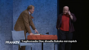 Tragikomedie Otec divadla Rokoko má úspěch
