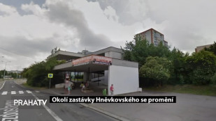 U zastávky Hněvkovského se budou dít změny