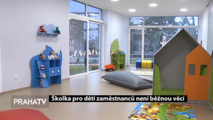 Školka pro děti zaměstnanců není běžnou věcí