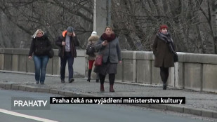 Praha čeká na vyjádření ministerstva kultury