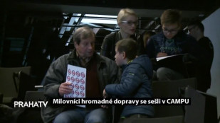 Milovníci hromadné dopravy se sešli v CAMPU