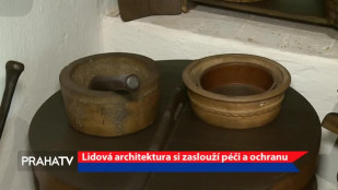 Lidová architektura si zaslouží péči a ochranu