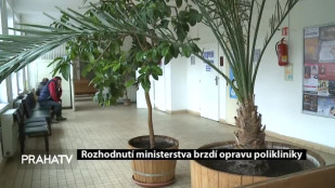 Rozhodnutí ministerstva brzdí opravu polikliniky