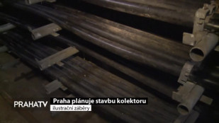 Praha plánuje stavbu kolektoru 