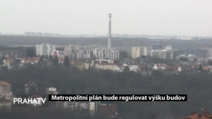 Metropolitní plán bude regulovat výšku budov