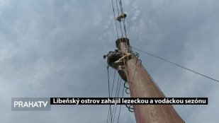 Libeňský ostrov zahájil lezeckou a vodáckou sezónu 