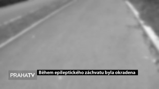 Během epileptického záchvatu byla okradena