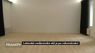 Letenská vodárenská věž je po rekonstrukci