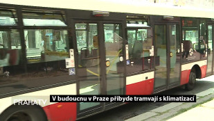 V budoucnu v Praze přibude tramvají s klimatizací