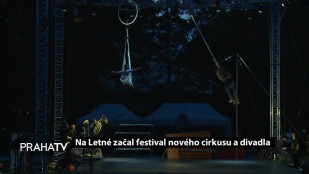 Na Letné začal festival nového cirkusu a divadla