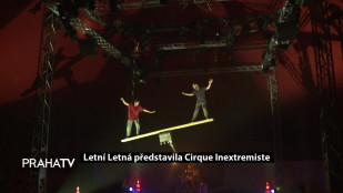Letní Letná představila Cirque Inextremiste