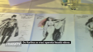 Do Karlína se vrací opereta Veselá vdova
