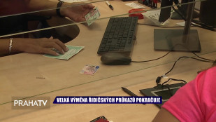 VELKÁ VÝMĚNA ŘIDIČSKÝCH PRŮKAZŮ POKRAČUJE