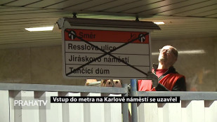 Vstup do metra na Karlově náměstí se uzavřel