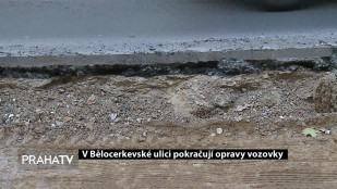 V Bělocerkevské ulici pokračují opravy vozovky
