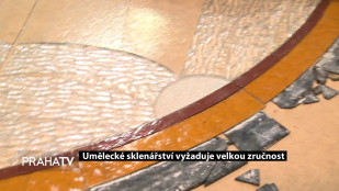 Umělecké sklenářství vyžaduje velkou zručnost