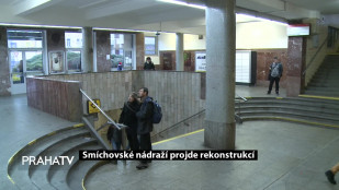 Smíchovské nádraží projde rekonstrukcí