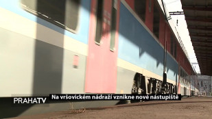 Na vršovickém nádraží vznikne nové nástupiště
