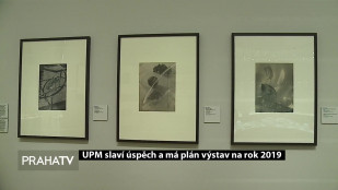 UPM slaví úspěch a má plán výstav na rok 2019