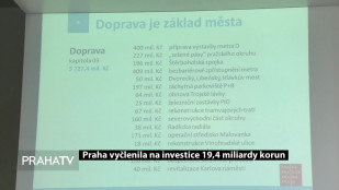 Praha vyčlenila na investice 19,4 miliardy korun