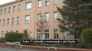 Praha 11 rozhodla o memorandu s obcí Vestec