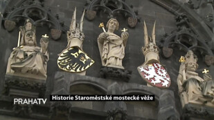 Historie Staroměstské mostecké věže