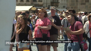 Praha chce turistům ukázat město i zvenku