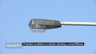 Pražské osvětlení se dočká výměny a smartifikace