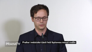 Praha i městské části řeší bytovou nouzi rodin