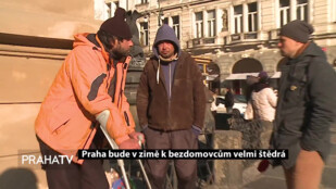 Praha bude v zimě k bezdomovcům velmi štědrá