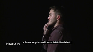 V Praze se předvedli amatérští divadelníci