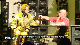 Na Bílé Hoře se hrála Audience Václava Havla