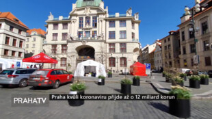 Praha kvůli koronaviru přijde až o 12 miliard korun