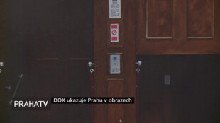 DOX ukazuje Prahu v obrazech