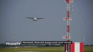 Náměstek Hlubuček bojuje proti nové ranveji