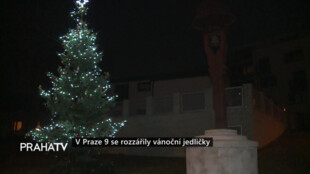 V Praze 9 se rozzářily vánoční jedličky