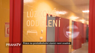 Práce na protialkoholní stanici není snadná