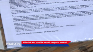 Milostivé léto pomůže ukončit nespočet exekucí