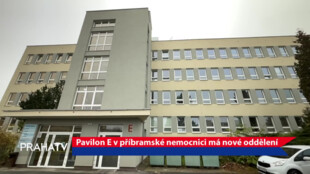 Pavilon E v příbramské nemocnici má nové oddělení