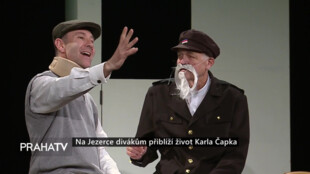 Na Jezerce divákům přiblíží život Karla Čapka