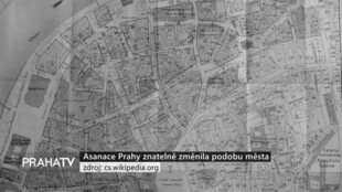 Asanace Prahy znatelně změnila podobu města