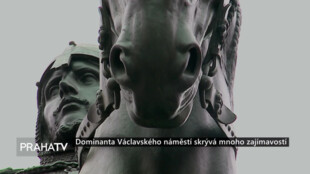 Dominanta Václavského náměstí skrývá mnoho zajímavostí