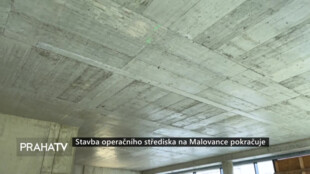 Stavba operačního střediska na Malovance pokračuje
