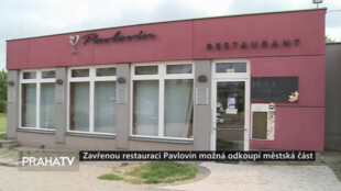 Zavřenou restauraci Pavlovín možná odkoupí městská část