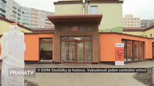 V DDM Stodůlky je hotovo. Vybudovali jeden centrální vchod