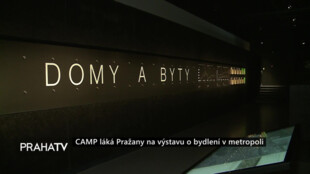 CAMP láká Pražany na výstavu o bydlení v metropoli