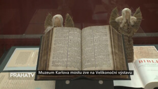 Muzeum Karlova mostu zve na Velikonoční výstavu