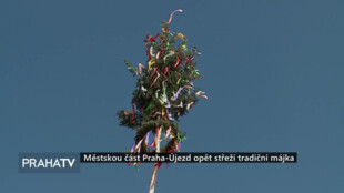 Městskou část Praha-Újezd opět střeží tradiční májka