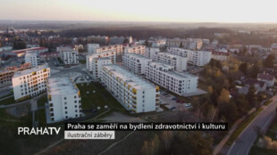 Praha se zaměří na bydlení zdravotnictví i kulturu